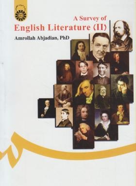 A SURVEY OF ENGLISH LITERATURE - سیری در ادبیات انگلیسی 2 اثر ابجدیان  سمت